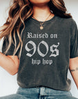 Raised on 90s Hip Hop Tee