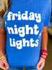 Friday Night Lights Tee-Royal Blue
