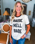 Raise Hell Babe Tee