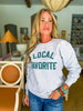 Local Favorite Sweatshirt