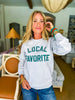 Local Favorite Sweatshirt