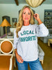 Local Favorite Sweatshirt
