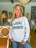 Local Favorite Sweatshirt