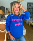Trophy Wife Crewneck Sweatshirt