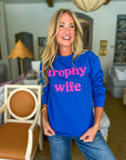 Trophy Wife Crewneck Sweatshirt