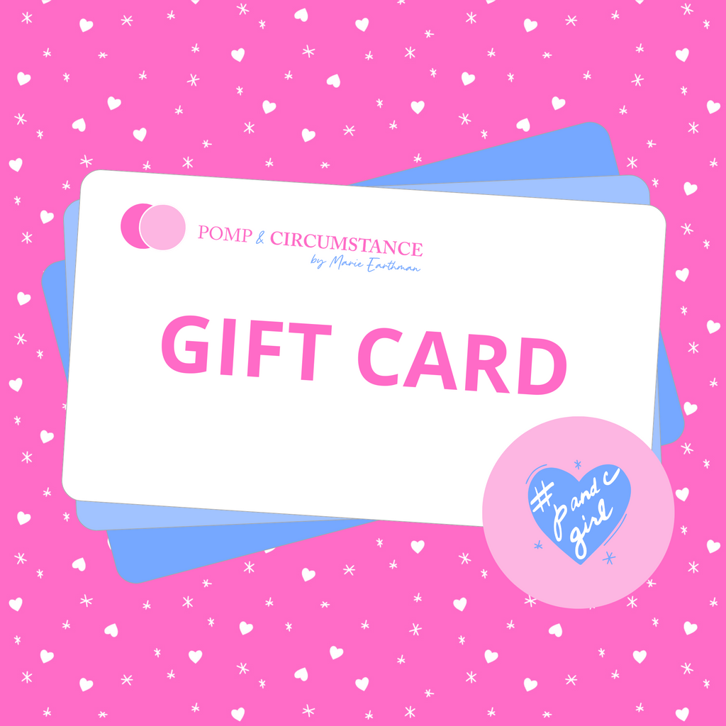 Pomp & Circumstance Gift Card