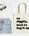 No Diggity Bout to Bag It Up